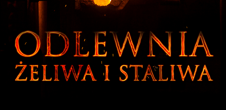 ODLEWNIA ŻELIWA I STALIWA